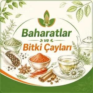 Baharatlar ve Bitki Çayları